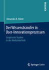 Buchcover Der Wissenstransfer in User-Innovationsprozessen