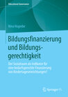 Buchcover Bildungsfinanzierung und Bildungsgerechtigkeit