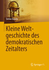 Buchcover Kleine Weltgeschichte des demokratischen Zeitalters