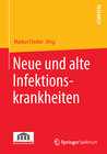 Buchcover Neue und alte Infektionskrankheiten