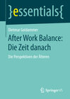 Buchcover After Work Balance: Die Zeit danach