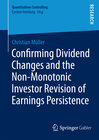 Buchcover Confirming Dividend Changes and the Non-Monotonic Investor Revision of Earnings Persistence