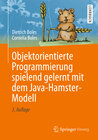 Buchcover Objektorientierte Programmierung spielend gelernt mit dem Java-Hamster-Modell