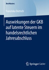Buchcover Auswirkungen der GKB auf latente Steuern im handelsrechtlichen Jahresabschluss