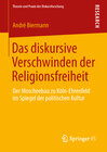 Buchcover Das diskursive Verschwinden der Religionsfreiheit