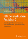 Buchcover FEM bei elektrischen Antrieben 2