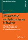 Buchcover Transformation von Rechtssystemen in Brasilien