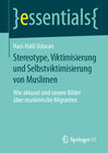 Buchcover Stereotype, Viktimisierung und Selbstviktimisierung von Muslimen