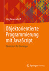 Buchcover Objektorientierte Programmierung mit JavaScript