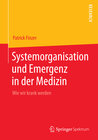 Buchcover Systemorganisation und Emergenz in der Medizin