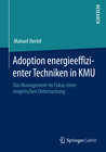 Buchcover Adoption energieeffizienter Techniken in KMU