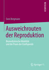 Buchcover Ausweichrouten der Reproduktion