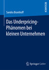 Buchcover Das Underpricing-Phänomen bei kleinen Unternehmen