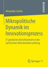 Buchcover Mikropolitische Dynamik im Innovationsprozess