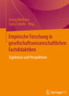 Buchcover Empirische Forschung in gesellschaftswissenschaftlichen Fachdidaktiken