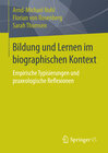 Buchcover Bildung und Lernen im biographischen Kontext