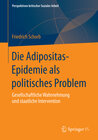 Buchcover Die Adipositas-Epidemie als politisches Problem