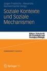 Buchcover Soziale Kontexte und Soziale Mechanismen