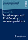 Buchcover Die Bedeutung von Musik für die Gestaltung von Markenpersönlichkeit