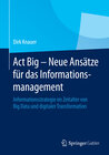 Buchcover Act Big - Neue Ansätze für das Informationsmanagement
