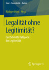 Buchcover Legalität ohne Legitimität?
