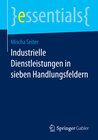 Buchcover Industrielle Dienstleistungen in sieben Handlungsfeldern