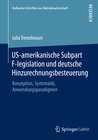 Buchcover US-amerikanische Subpart F-legislation und deutsche Hinzurechnungsbesteuerung