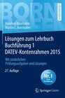 Buchcover Lösungen zum Lehrbuch Buchführung 1 DATEV-Kontenrahmen 2015