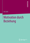 Buchcover Motivation durch Beziehung