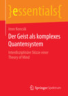 Buchcover Der Geist als komplexes Quantensystem