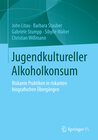 Buchcover Jugendkultureller Alkoholkonsum