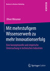 Buchcover Mit mehrstufigem Wissenserwerb zu mehr Innovationserfolg