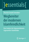 Buchcover Wegbereiter der modernen Islamfeindlichkeit