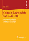 Buchcover Chinas Industriepolitik von 1978-2013