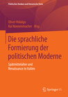 Buchcover Die sprachliche Formierung der politischen Moderne