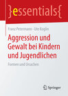 Buchcover Aggression und Gewalt bei Kindern und Jugendlichen