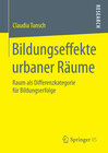 Buchcover Bildungseffekte urbaner Räume
