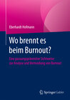 Buchcover Wo brennt es beim Burnout?