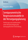 Buchcover Semiparametrische Regressionsmodelle in der Versorgungsplanung