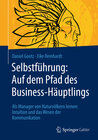 Buchcover Selbstführung: Auf dem Pfad des Business-Häuptlings