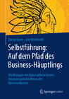 Buchcover Selbstführung: Auf dem Pfad des Business-Häuptlings