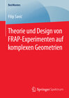 Buchcover Theorie und Design von FRAP-Experimenten auf komplexen Geometrien