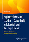 Buchcover High Performance Leader – Dauerhaft erfolgreich auf der Top-Ebene