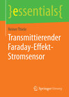 Buchcover Transmittierender Faraday-Effekt-Stromsensor