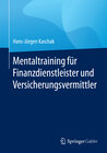 Buchcover Mentaltraining für Finanzdienstleister und Versicherungsvermittler