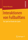 Buchcover Interaktionen von Fußballfans