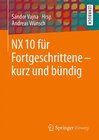 Buchcover NX 10 für Fortgeschrittene - kurz und bündig