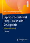 Buchcover Geprüfter Betriebswirt (IHK) - Bilanz- und Steuerpolitik