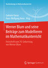 Buchcover Werner Blum und seine Beiträge zum Modellieren im Mathematikunterricht