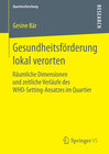 Buchcover Gesundheitsförderung lokal verorten